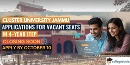Cluster University Jammu Applications for Vacant Seats in 4 year ITEP Closing Soon